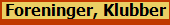 Foreninger, Klubber