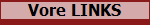 Vore LINKS