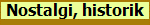 Nostalgi, historik